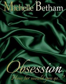 Obsession (Forbidden #2) Read online