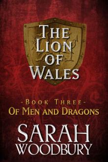 Of Men and Dragons (The Lion of Wales Book 3) Read online