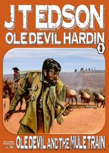 Ole Devil and the Mule Train (An Ole Devil Western Book 3) Read online