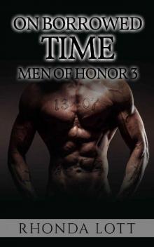 On Borrowed Time (Men of Honor book 3) Read online