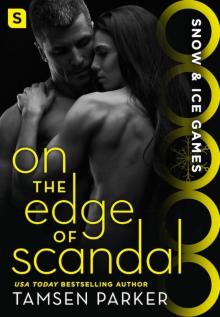 On the Edge of Scandal Read online