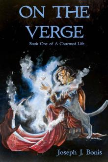 On the Verge (A Charmed Life Book 1)