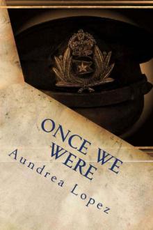 Once We Were