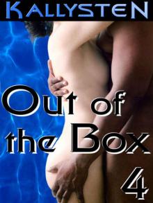 Out of the Box 4 [On The Edge Series] Read online