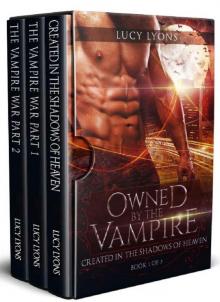 Owned by The Vampire: Complete box set series (Books 1 - 3) Read online