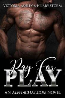 Pay For Play (Alphachat.com #1) Read online