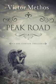 Peak Road - A Short Thriller (Jon Stanton Mysteries Book 10) Read online