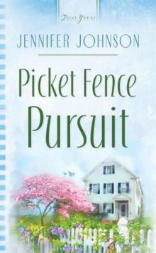 Picket Fence Pursuit Read online