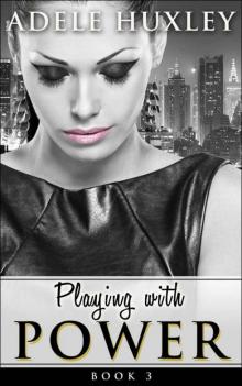Playing with Power - Book 3: New Adult Office Romance