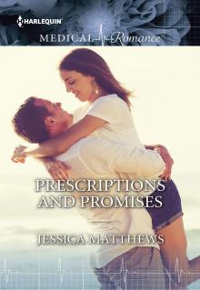 Prescriptions and Promises Read online