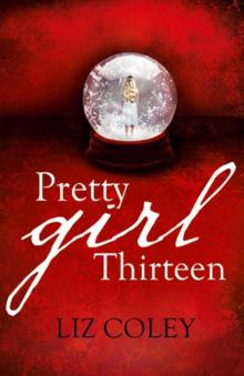 Pretty Girl Thirteen Read online