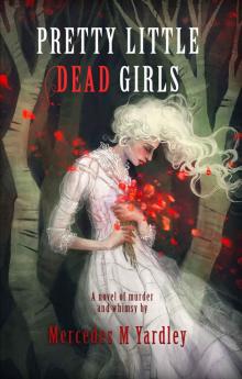 Pretty Little Dead Girls Read online