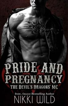 Pride and Pregnancy (A Devil's Dragons Motorcycle Club Romance) Read online