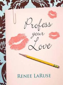 Profess Your Love Read online