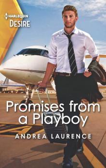 Promises from a Playboy--A secret billionaire with amnesia romance Read online