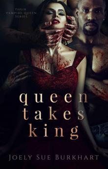 Queen Takes King (Their Vampire Queen Book 2)