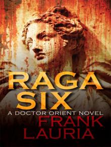 Raga Six (A Doctor Orient Occult Novel) Read online