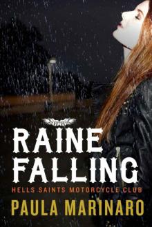 Raine Falling (Hells Saints Motorcycle Club) Read online
