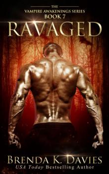 Ravaged (Vampire Awakenings, Book 7) Read online