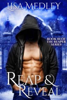 Reap & Reveal (The Reaper Series Book 3) Read online