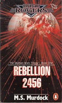 Rebellion 2456_Martian Wars Trilogy Book 1 Read online