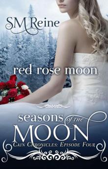Red Rose Moon (Seasons of the Moon) Read online