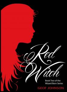 Red Witch: Book Two of the Wizard Born Series Read online