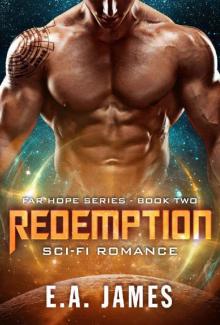 Redemption: Sci Fi Romance (Far Hope Series Book 2)