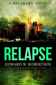 Relapse (Breakers Book 7) Read online