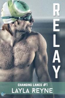 Relay (Changing Lanes Book 1) Read online