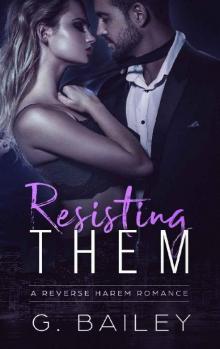 Resisting Them: A Stepbrother Reverse Harem Romance Read online