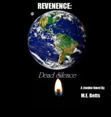 Revenence: Dead Silence, A Zombie Novel