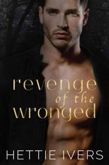 Revenge of the Wronged (Werelock Evolution Book 3) Read online