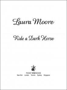Ride a Dark Horse Read online