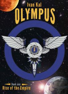 Rise of the Empire 1: Olympus Read online