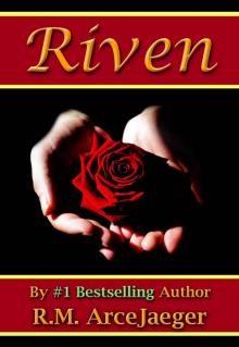 Riven: A Merged Fairy Tale of Beauty and the Beast & Sleeping Beauty (The Enchanted Rose Trilogy: Book 3)