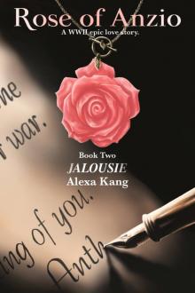 Rose of Anzio - Jalousie (Volume 2): A WWII Epic Love Story Read online