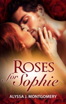 Roses For Sophie Read online