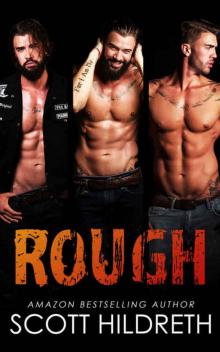 Rough (Filthy F*ckers MC #2) Read online