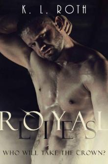 Royal Lies: The Royals Series Book #1 Read online