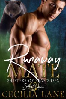 Runaway Mate: A Shifting Destinies Bear Shifter Romance (Shifters of Bear's Den Book 4) Read online
