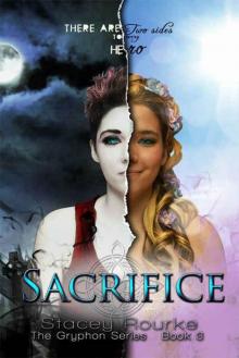 Sacrifice (The Gryphon Series Book 3) Read online