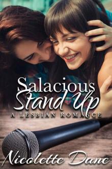 Salacious Stand Up: A Funny Lesbian Romance by Nicolette Dane (2016-06-22) Read online