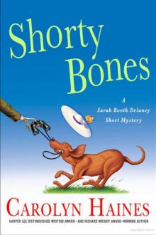 Sarah Booth Delaney 13.50 - Shorty Bones Read online