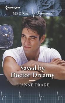 Saved by Doctor Dreamy Read online