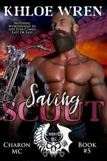 Saving Scout (Charon MC, #5) Read online