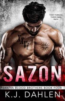 Sazon (Bratva Blood Brothers Book 4)