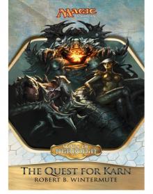 Scars of Mirrodin: The Quest for Karn