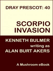 Scorpio Invasion [Dray Prescot #40] Read online
