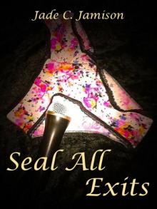 Seal All Exits (Tangled Web #3) Read online